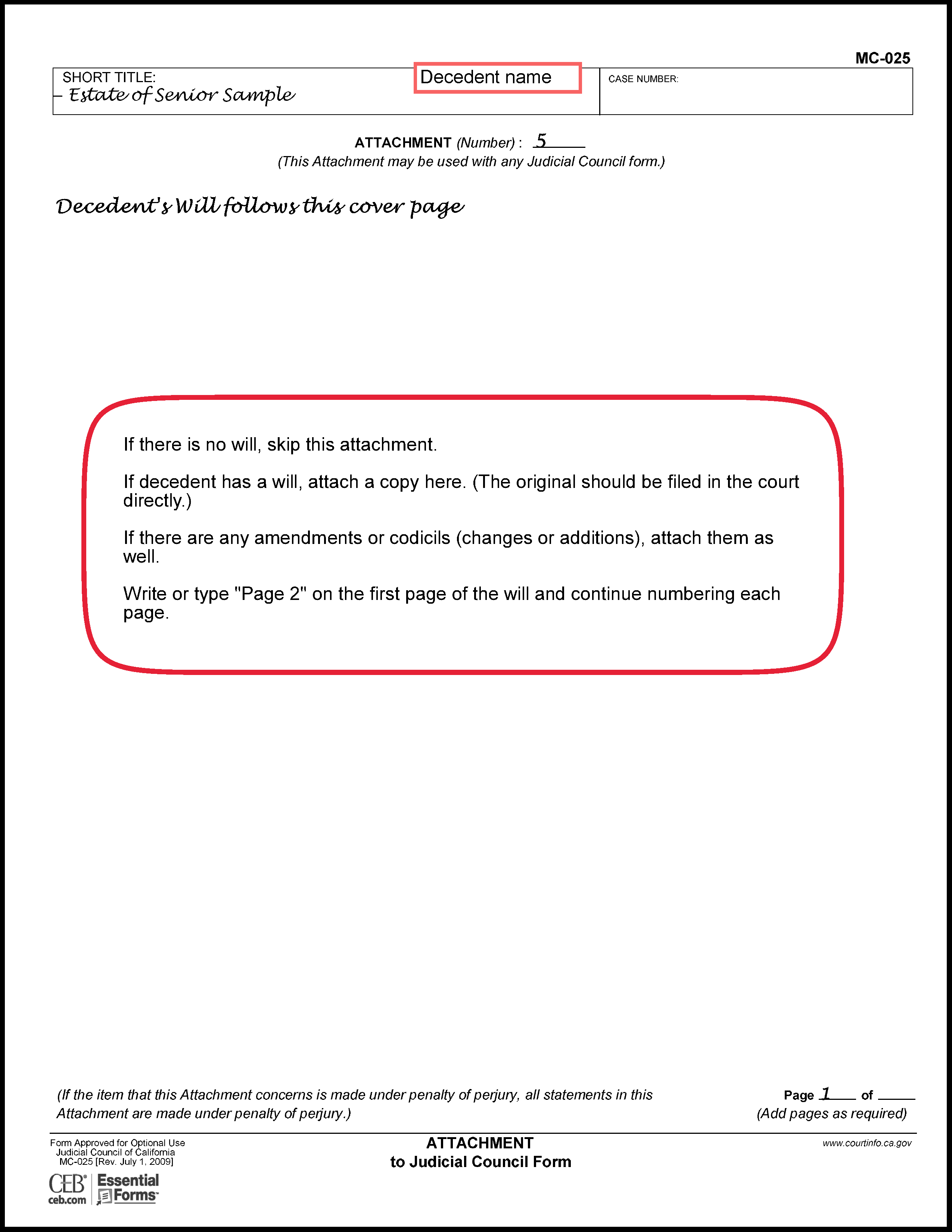 Filled in sample of Petition to Determine Succession to Primary Residence (DE-310) (Attachment 5, Decedent's Will)