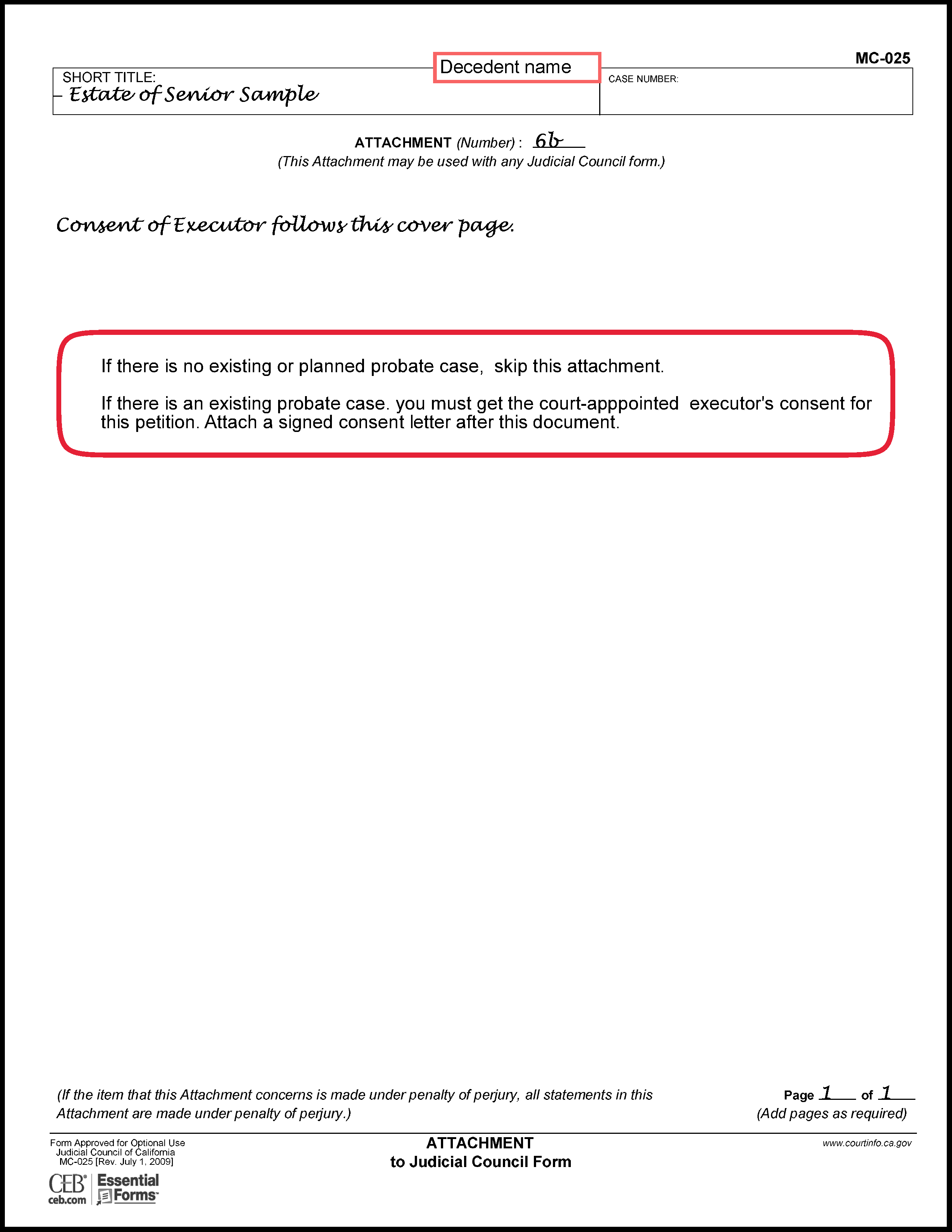 Filled in sample of Petition to Determine Succession to Primary Residence (DE-310) (Attachment 6b, Consent of Executor)
