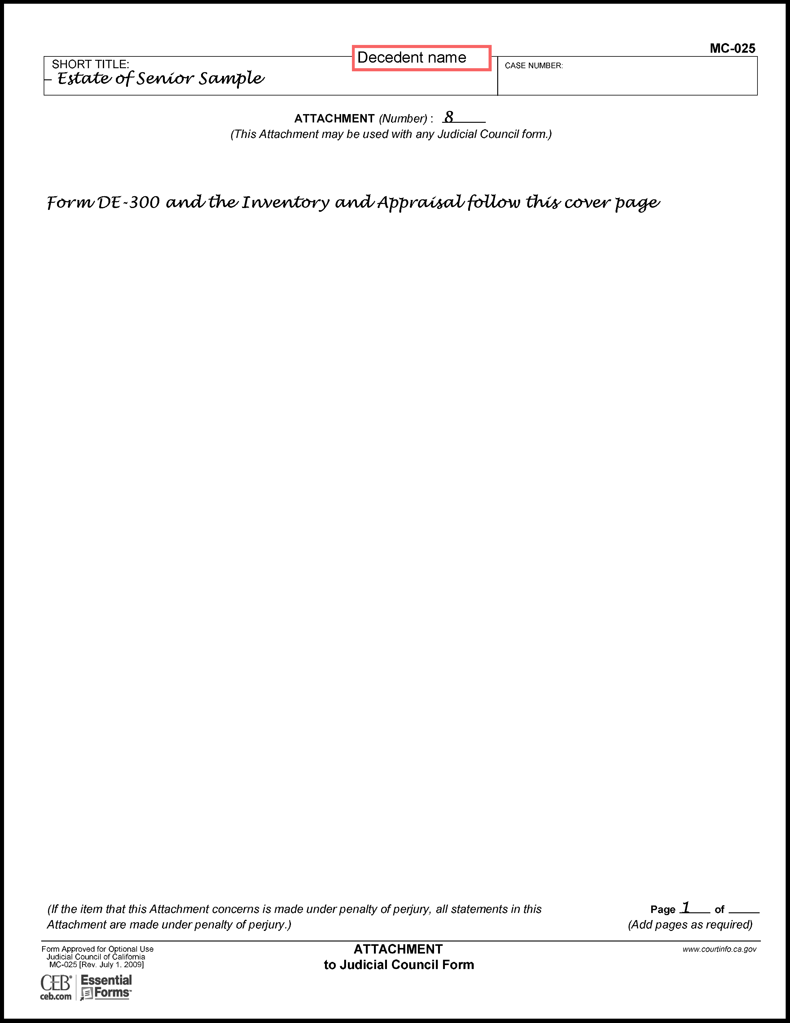 Filled in sample of Petition to Determine Succession to Primary Residence (DE-310) (Attachment 8 (cover sheet for Inventory and Appraisal)