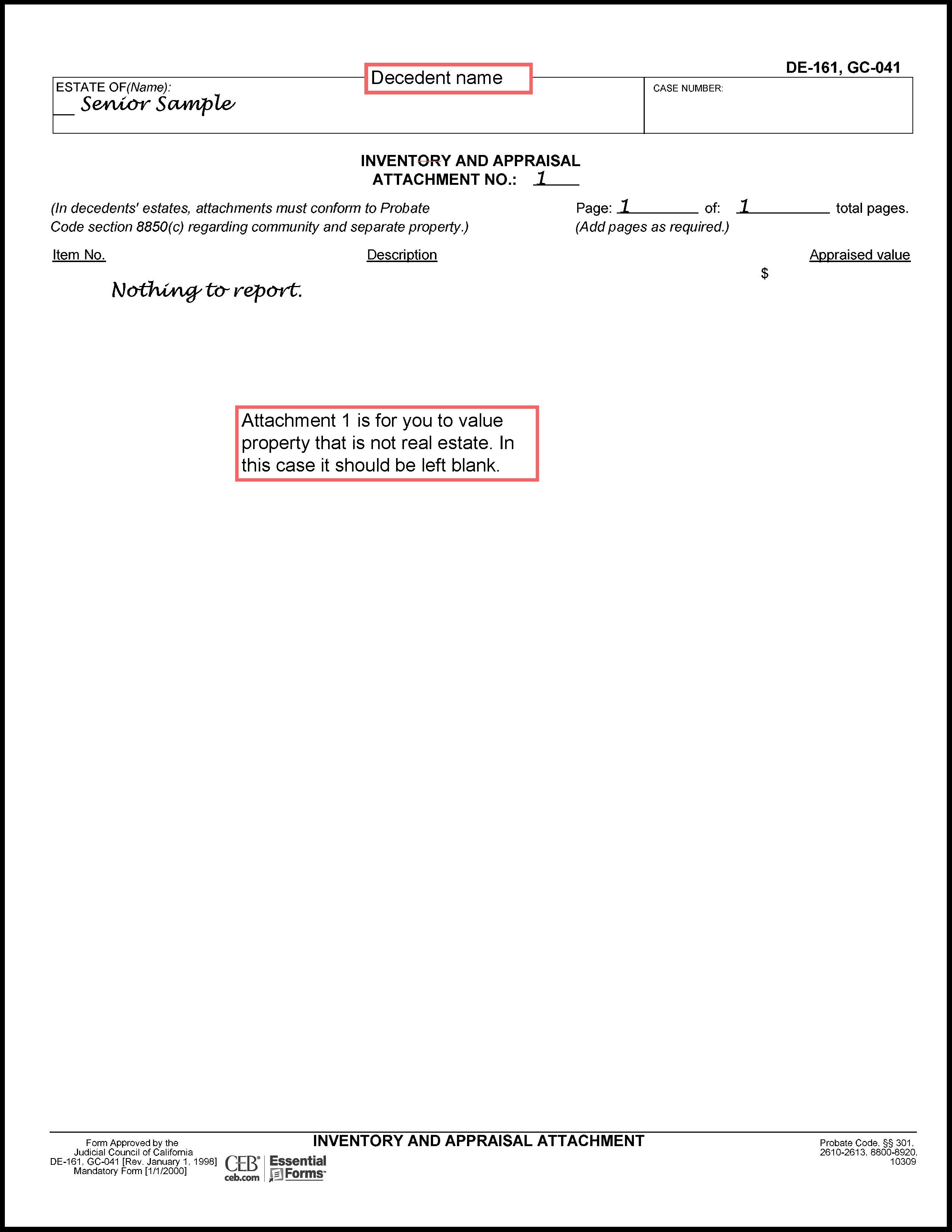Filled in sample of Petition to Determine Succession to Primary Residence (DE-310) (Attachment 8 (Inventory and Appraisal, Attachment 1)